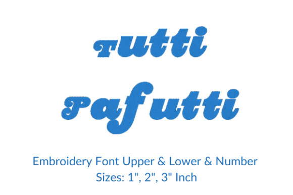 Tutti Paffut Font: A Premium Embroidery Design